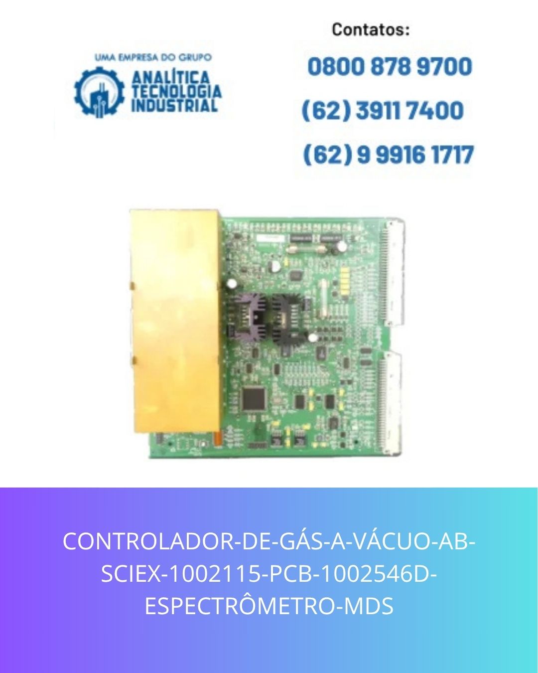 CONTROLADOR-DE-GAS-A-VACUO-AB-SCIEX-1002115-PCB-1002546D-ESPECTROMETRO-MDS