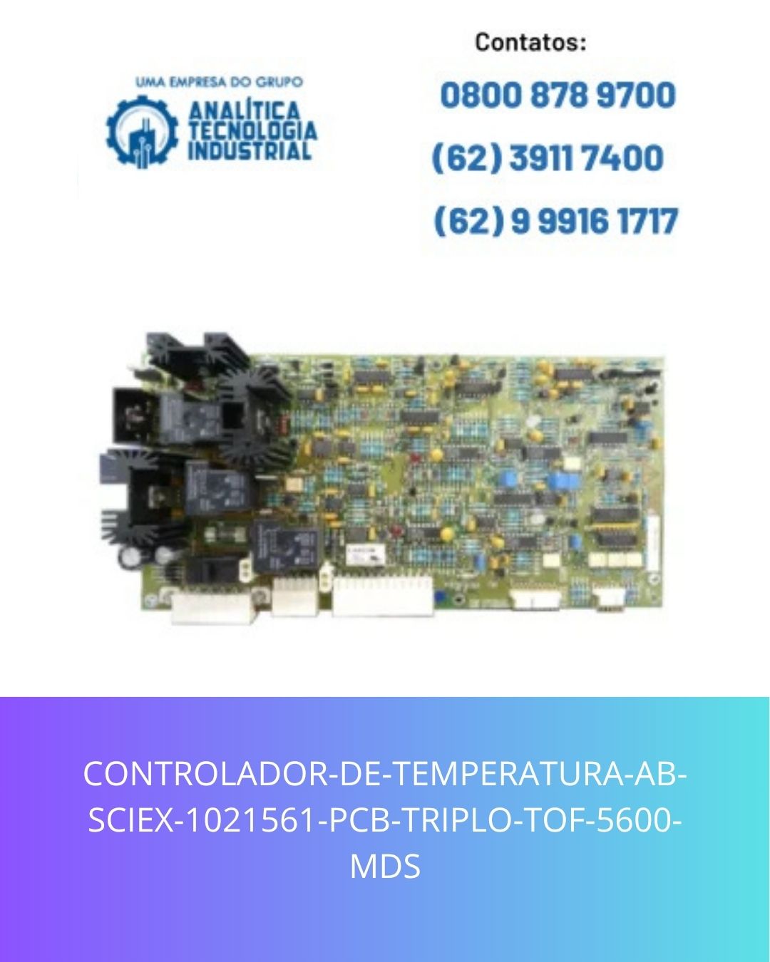 CONTROLADOR-DE-TEMPERATURA-AB-SCIEX-1021561-PCB-TRIPLO-TOF-5600-MDS