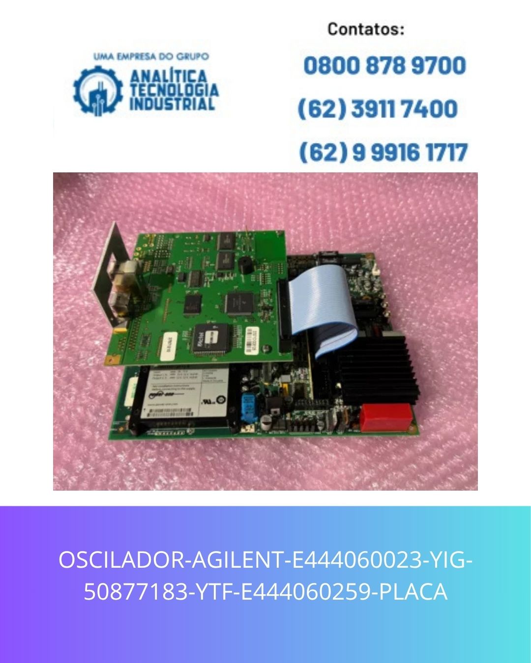 OSCILADOR-AGILENT-E444060023-YIG-50877183-YTF-E444060259-PLACA