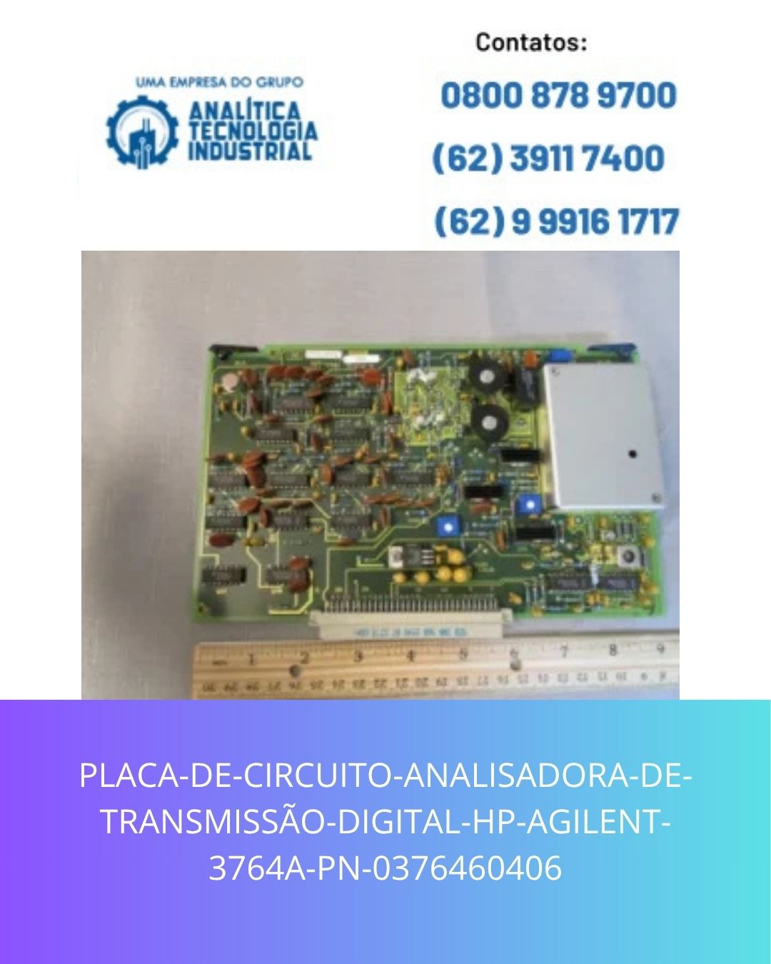 PLACA-DE-CIRCUITO-ANALISADORA-DE-TRANSMISSÃO-DIGITAL-HP-AGILENT-3764A-PN-0376460406